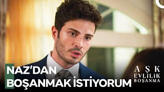 Timuçin, Nazdan Ayrılmaya Kararlı - Aşk Evlilik Boşanma 2. Bölüm