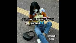 Boşuna Ünlü Yaptığımız Kişiler