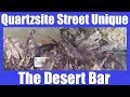 RV Life - Quartzsite Street Unique / The Desert Bar
