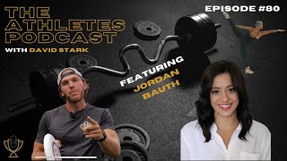 Jordan Bauth - Professional Figure Skater - Episode #80 of The Athletes Podcast