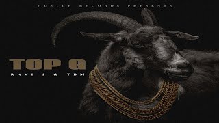 Top Gofficial Audio Ravi J & Tbm Hustle Records