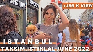 Istanbul Turkey 2022 Taksim Square,Istiklal Street 12 June 2022 Walking Tour 4K Uhd 60Fps