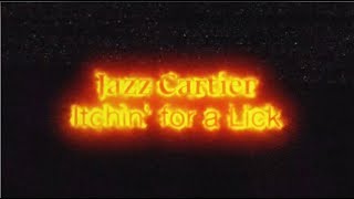 Watch Jazz Cartier Itchin For A Lick video