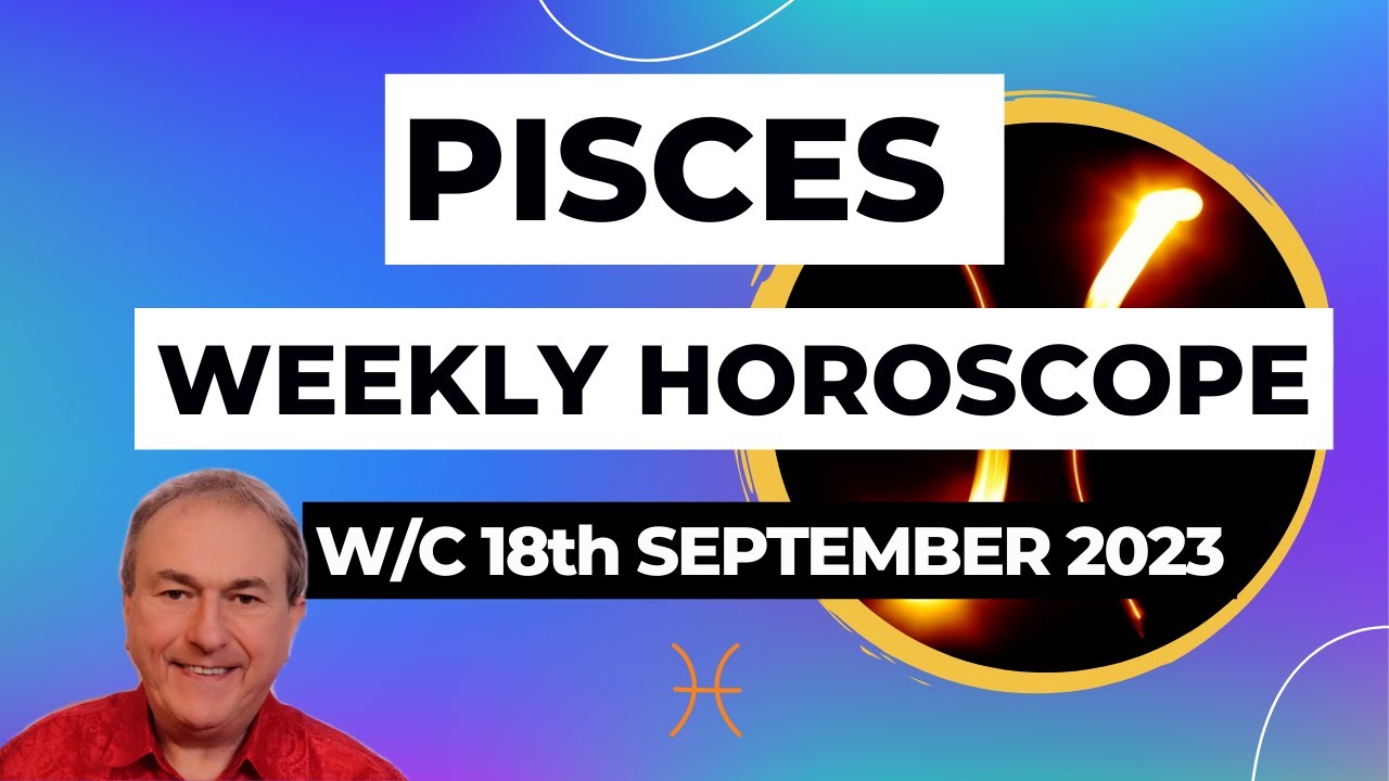 Horoscope Weekly Astrology 18th September 2023