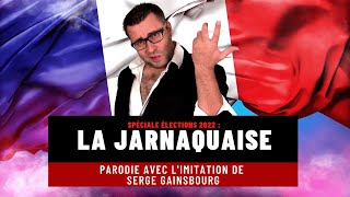 La jarnaquaise - Parodie de Serge Gainsbourg
