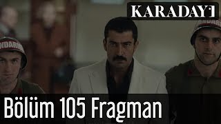 Karadayı 105.Bölüm Fragman 1