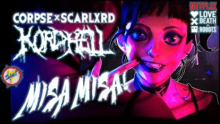 Corpse X Scarlxrd X Kordhell - Misa Misa! ♪ Love×Death×Robots 🎦