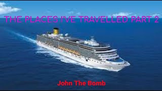 The Places Ive Travelled Part 2 - Caribbean