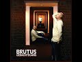 Gedachtegang de 07 de Los de Brutus