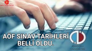 Aöf Sinav Tari̇hleri̇ Ne Zaman?