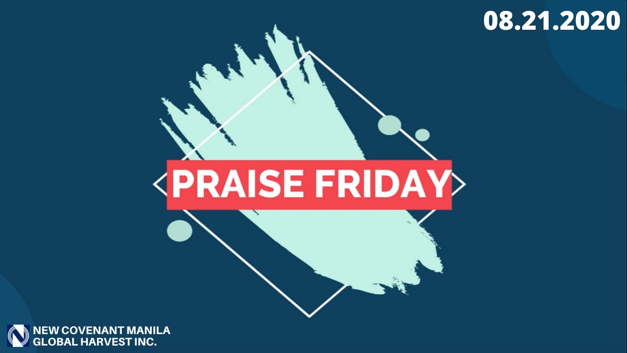 08.21.2020 Online Devotional: Praise Friday