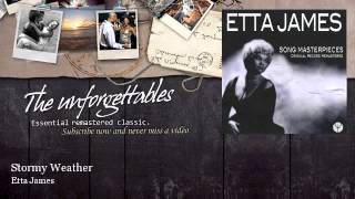 Etta James Stormy Weather Etta James Stormy Weather