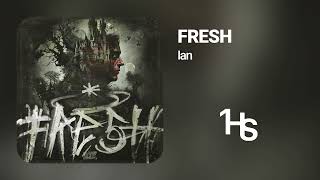 Ian - Fresh | 1 Hour