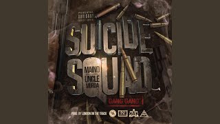 Suicide Squad X Gang Gang