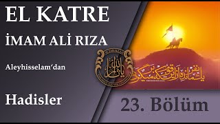 İmam Ali Rıza Aleyhisselamın Fazilet Denizinden Bir Damla