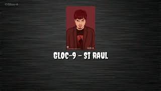 Watch Gloc9 Si Raul video
