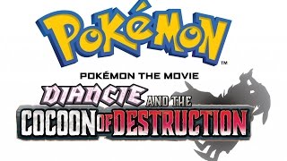 Pokémon The Movie Diancie And The Co Of Destruction