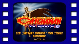 020.Instant Critique Pour L Equipe Gatchaman22