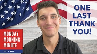 Monday Morning Minute 7/6/2021
