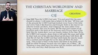 Family and Worldview Session 2 - The Christian Worldview and Marriage