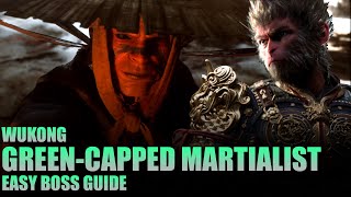 How To Beat Green-Capped Martialist - Easy Boss Guide Black Myth Wukong
