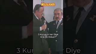 3 Kuruşun Var Diye Kral Mı Oldun?