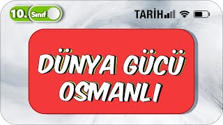 Dünya Gücü Osmanlı | 10.Sınıf Tarih  #2023