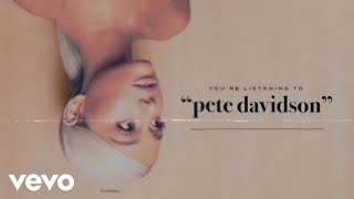 Ariana Grande - Pete Davidson (Official Audio)