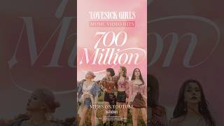 Blackpink - 'Lovesick Girls' M/V Hits 700 Million Views