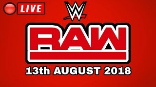 🔴 WWE Raw August 13th 2018 Live Stream - Full Show Live Reactions