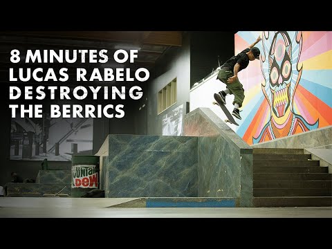 8 Minutes Of Lucas Rabelo Destroying The Berrics