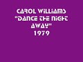 Carol Williams "Dance The Night Away" Disco 1979