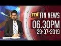 ITN News 6.30 PM 29-07-2019