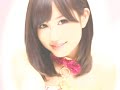 "前田敦子　の　チュッ！前田パ～ティ"　敦子祭　AKB48