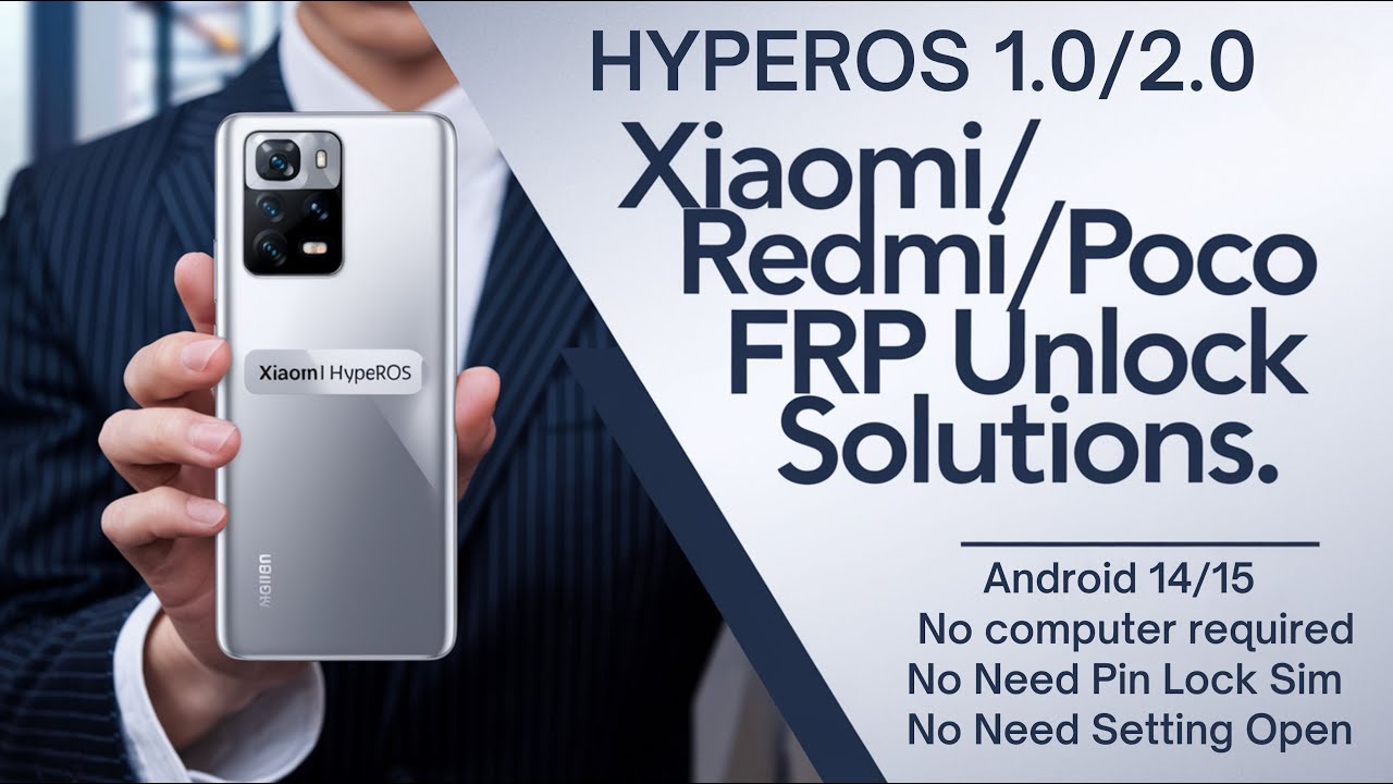 Xiaomi/Redmi HyperOs 1.0/2.0 FRP Bypass Android Xiaomi/Redmi HyperOs 1.0/2.0 FRP Bypass Android