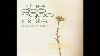 Watch Goo Goo Dolls Give A Little Bit video