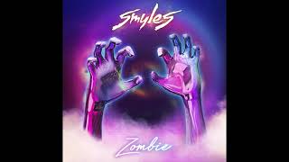 Smyles - Zombie (Official Audio)