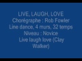 live laugh love line dance