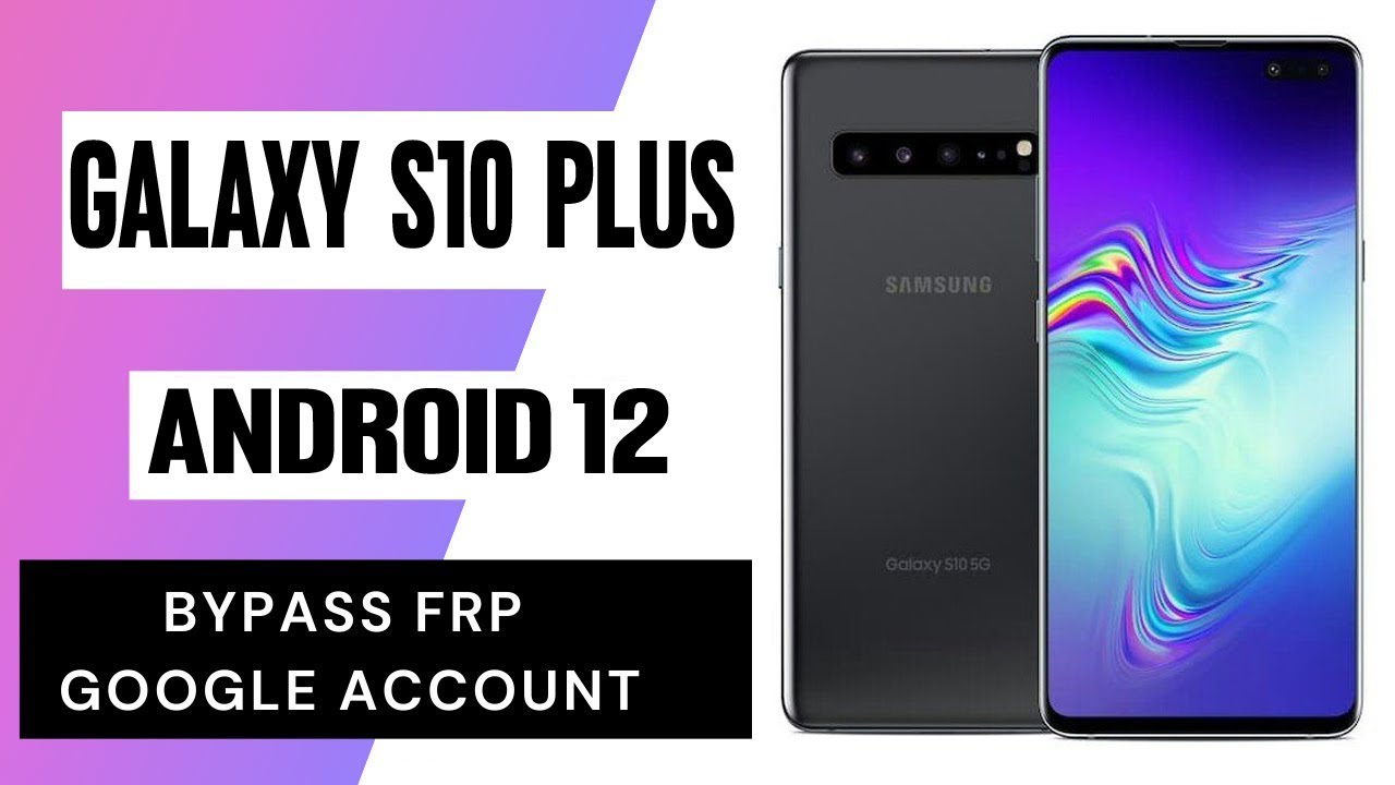 Samsung S10 plus frp bypass without computer S10/S10+ Samsung S10 plus frp bypass without computer S10/S10+