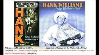 Watch Hank Williams When The Saints Go Marching In video