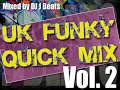 UK FUNKY HOUSE MIX 2 BY DJ J BEATS - Geeneus, Estelle, Kele Le Roc, Donaeo + more