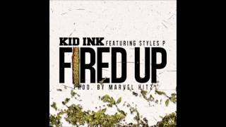 Watch Kid Ink Fired Up Ft Styles P video