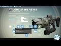 Destiny: Light Of The Abyss - Best Legendary Fusion Rifle / Crota's End Drop (Weapon Review)