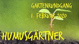 Gartenrundgang Februar 2020
