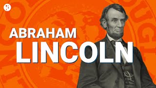 Who Was Abraham Lincoln?