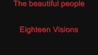 Watch Eighteen Visions The Beautiful People video