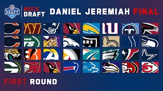 Daniel Jeremiah's Final 1St Round Mock Draft