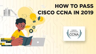 How To P Your Cisco Ccna In 2019