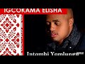 IGCOKAMA ELISHA INTOMBI YOMLUNGU JESSICA