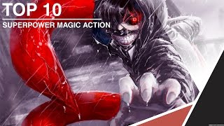 ?TOP 10 Anime?SuperPower Magic Action #1